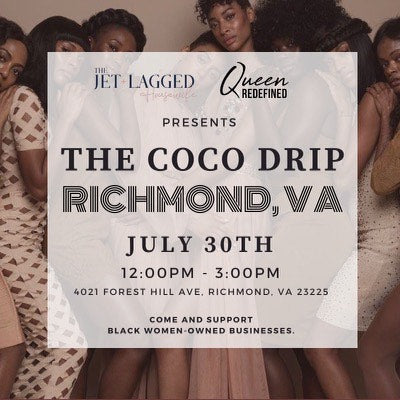 The Coco Drip: Richmond, Virginia