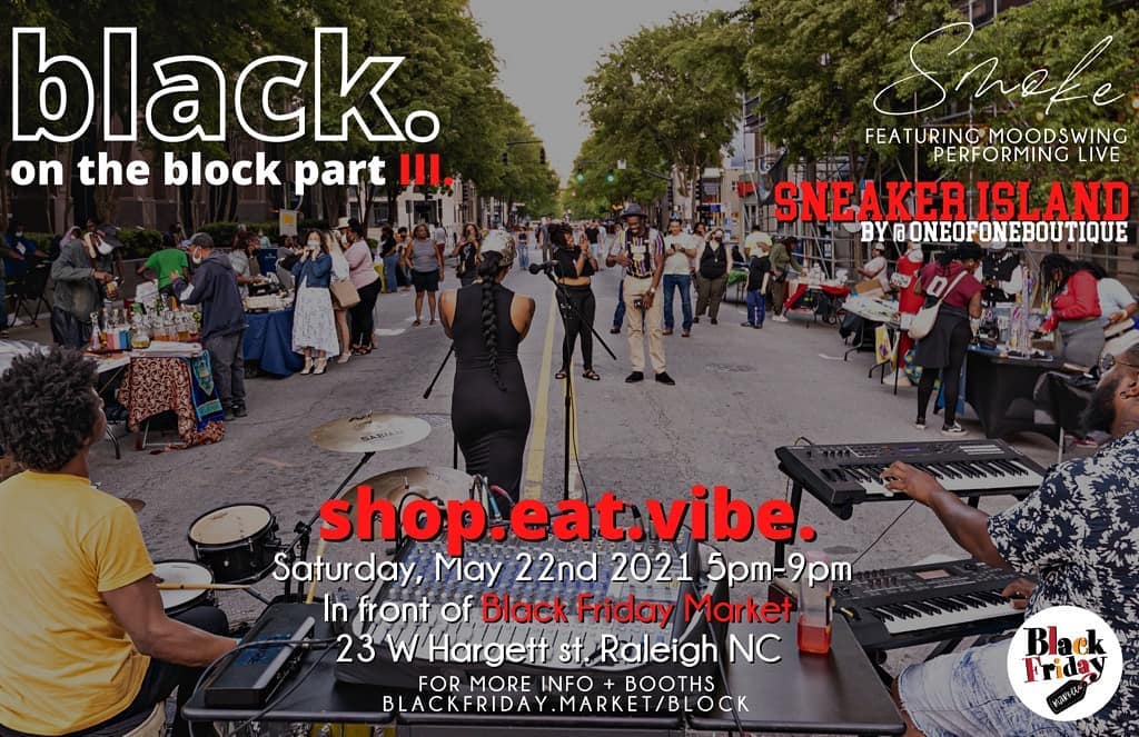 Black On the Block! - Downtown Raleigh N.C.