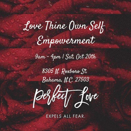 Love Thine Own Self Empowerment