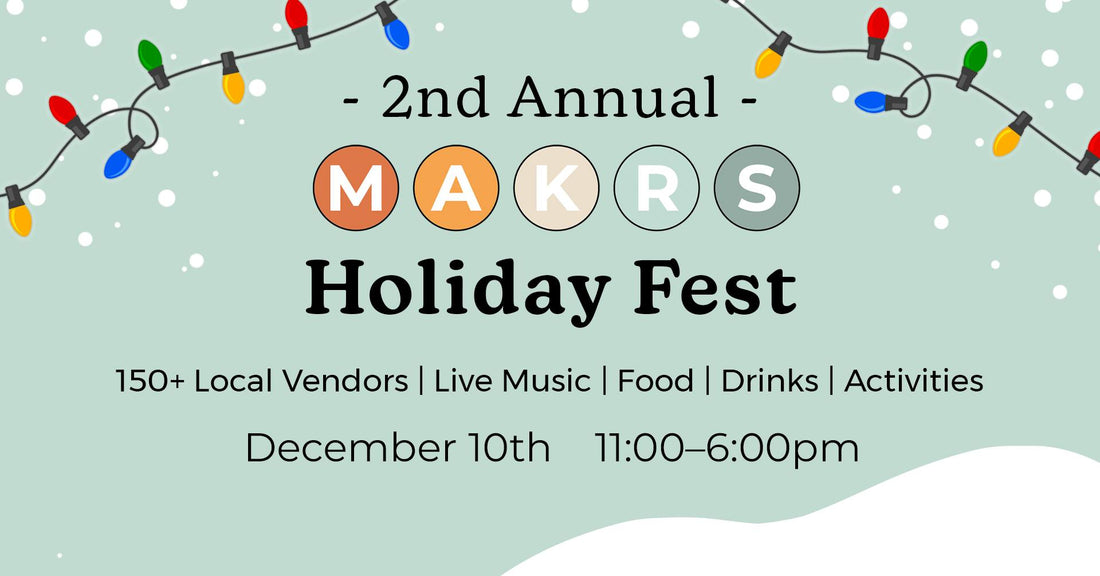 Makrs Society: 2nd Annual Holiday Fest