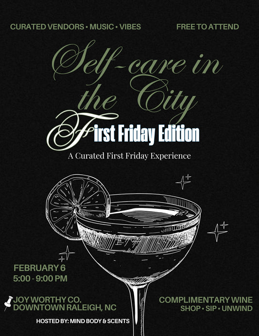 Self-Care in the City: First Friday Edition