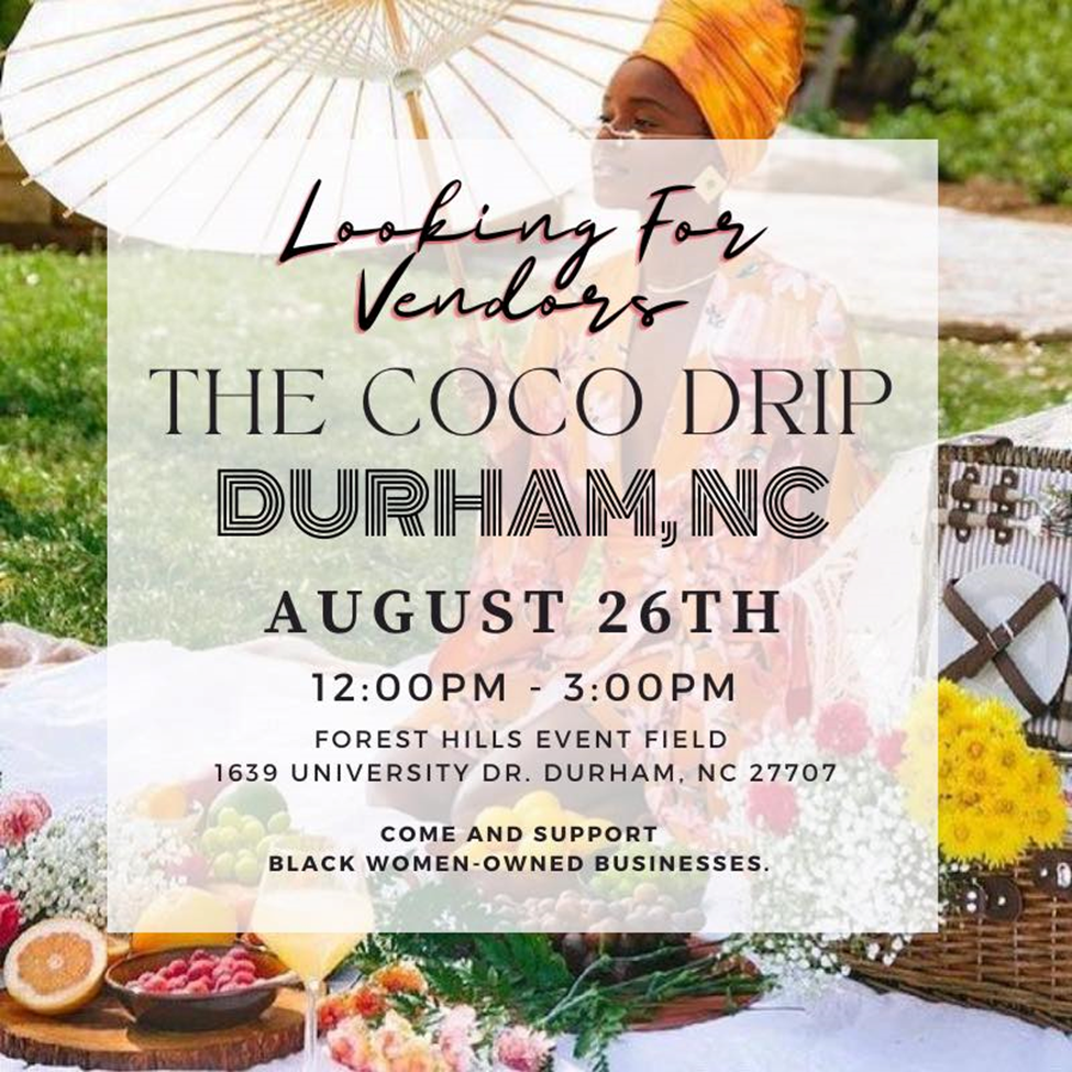 Coco Drip - Durham, N.C.